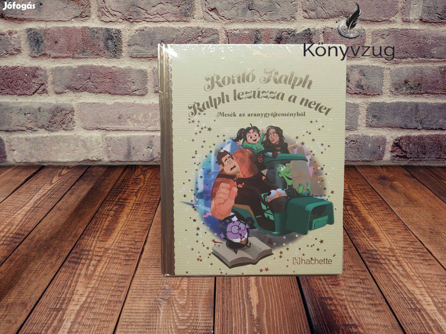 Walt Disney - Rontó Ralph - Ralph lezúzza a netet (Mesék az aranygyűjt ...