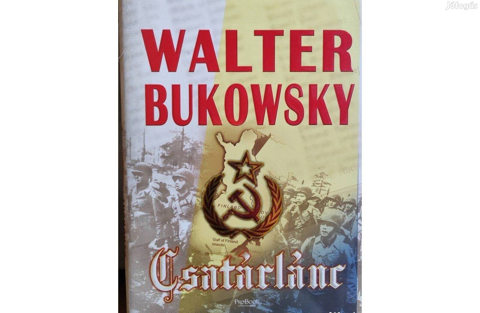 Walter Bukowsky Csatárlánc