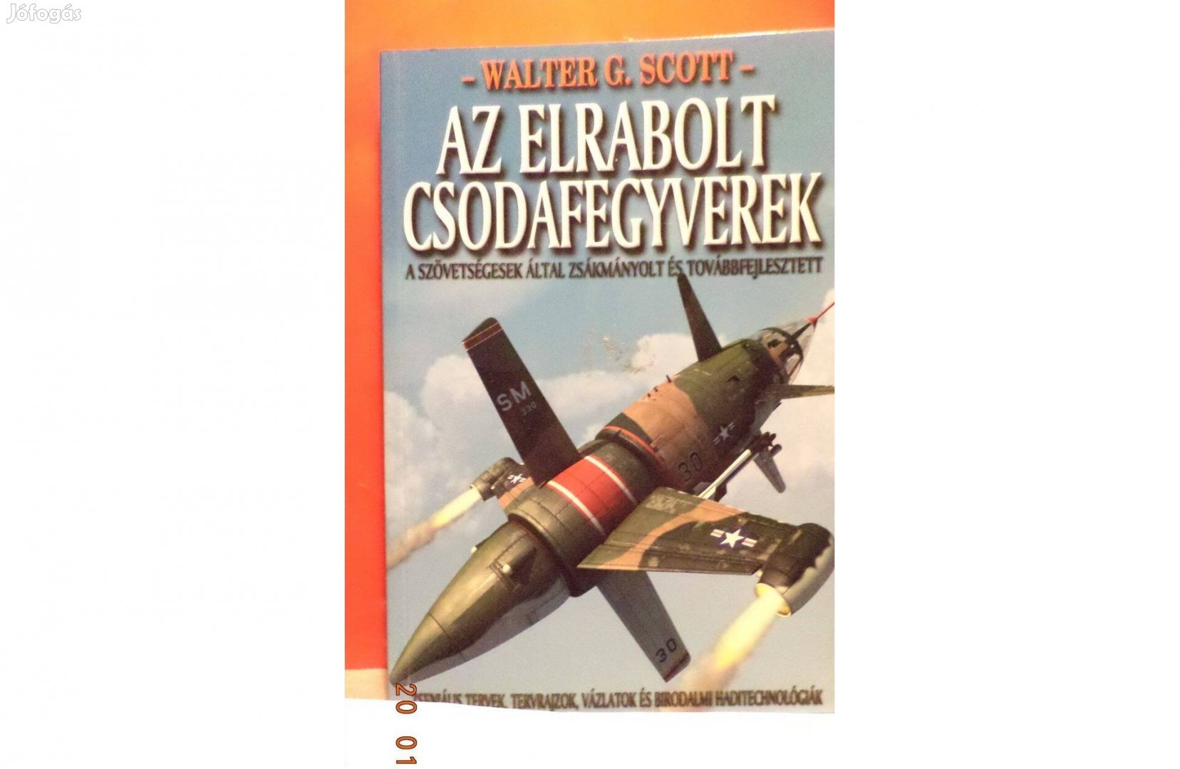 Walter G. Scott: Az elrabolt csodafegyverek