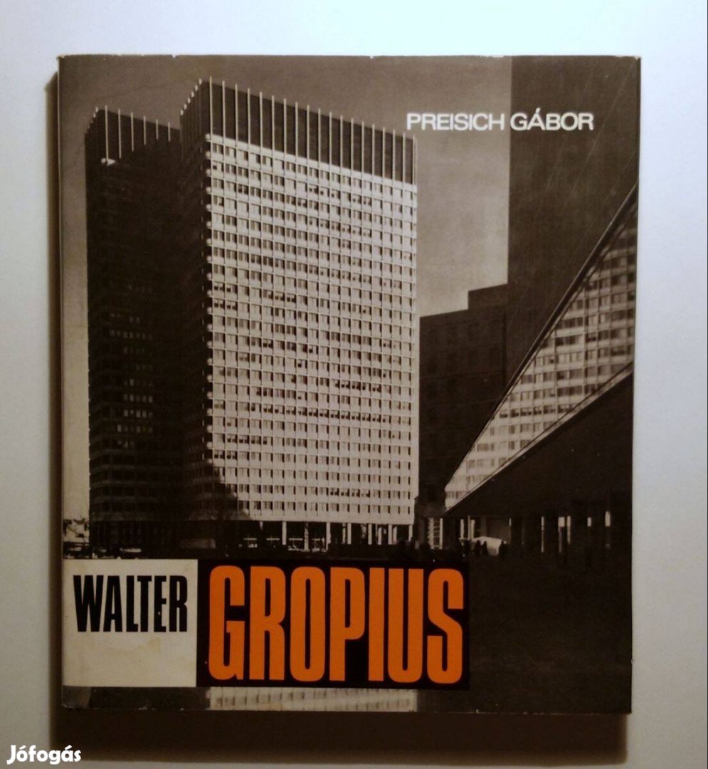 Walter Gropius (Preisich Gábor) 1972 (11kép+tartalom)