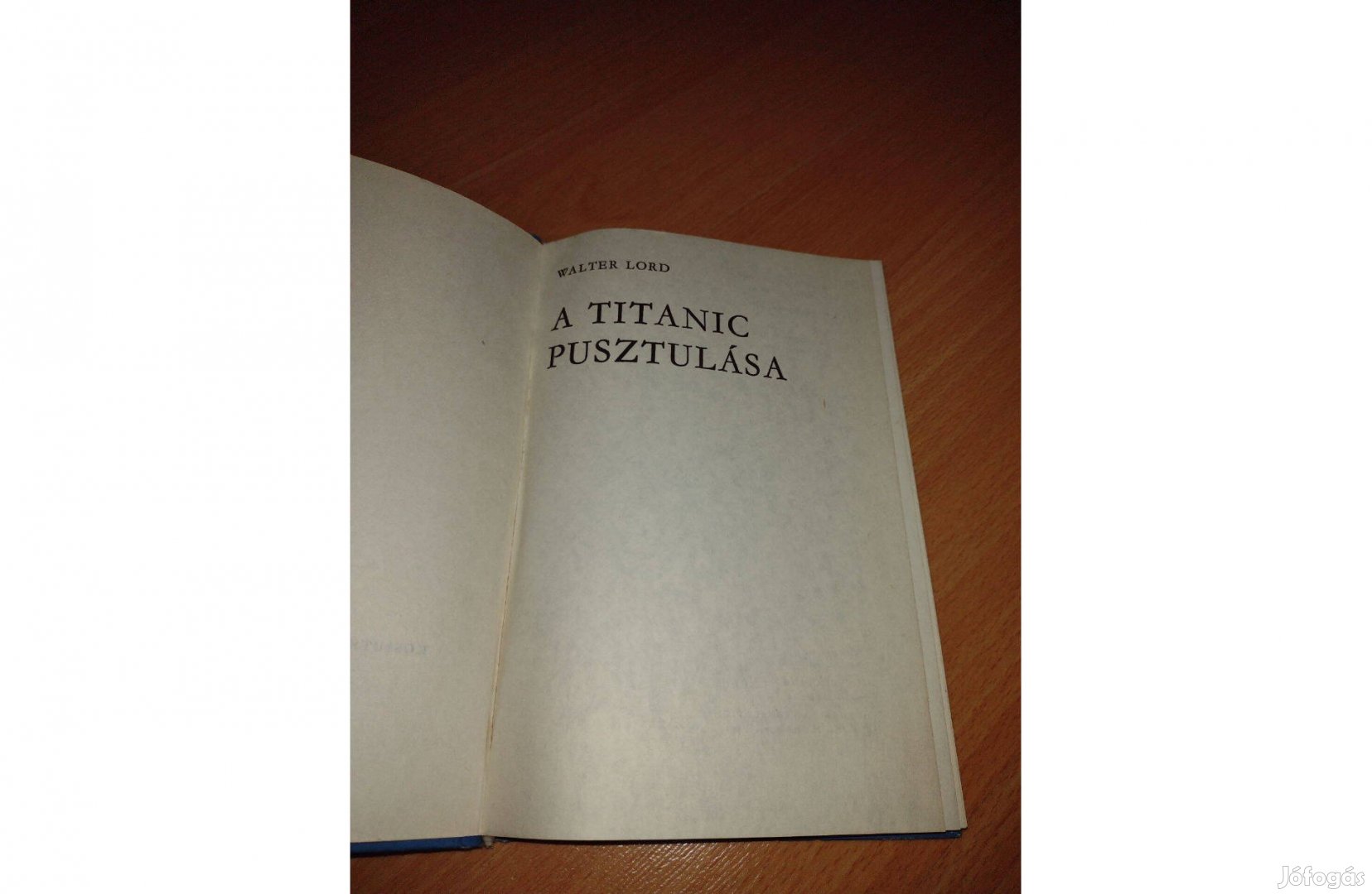 Walter Lord A Titanic pusztulása könyv