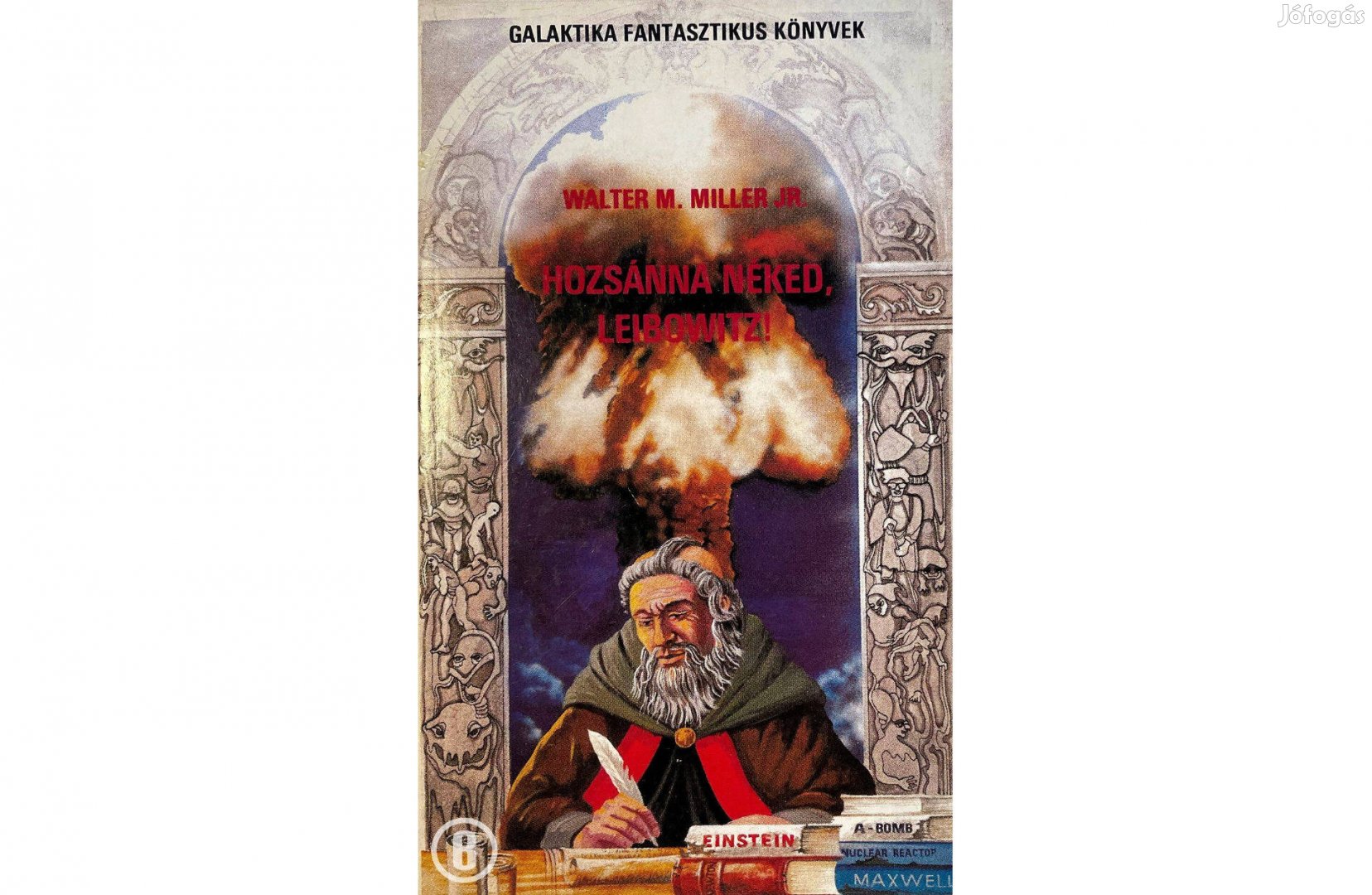 Walter M. Miller Jr.: Hozsánna néked, Leibowitz! /Csak személyesen!