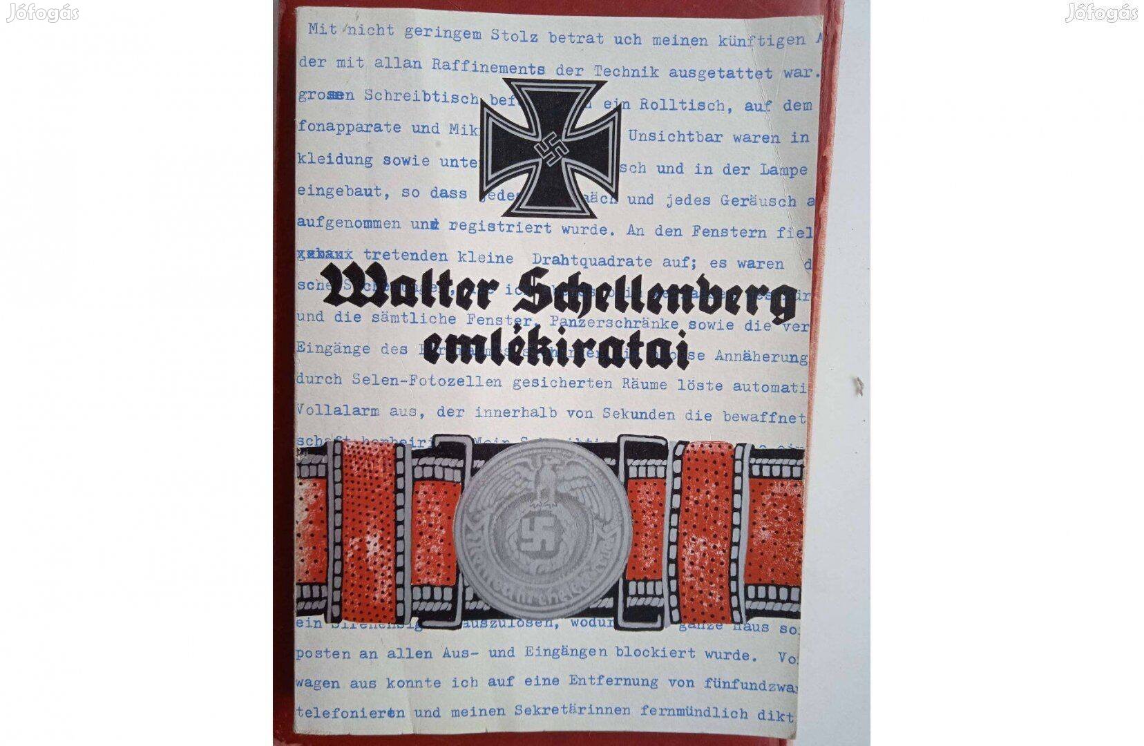 Walter Schellenberg emlékiratai , Téka Zrinyi kiadó , 1989