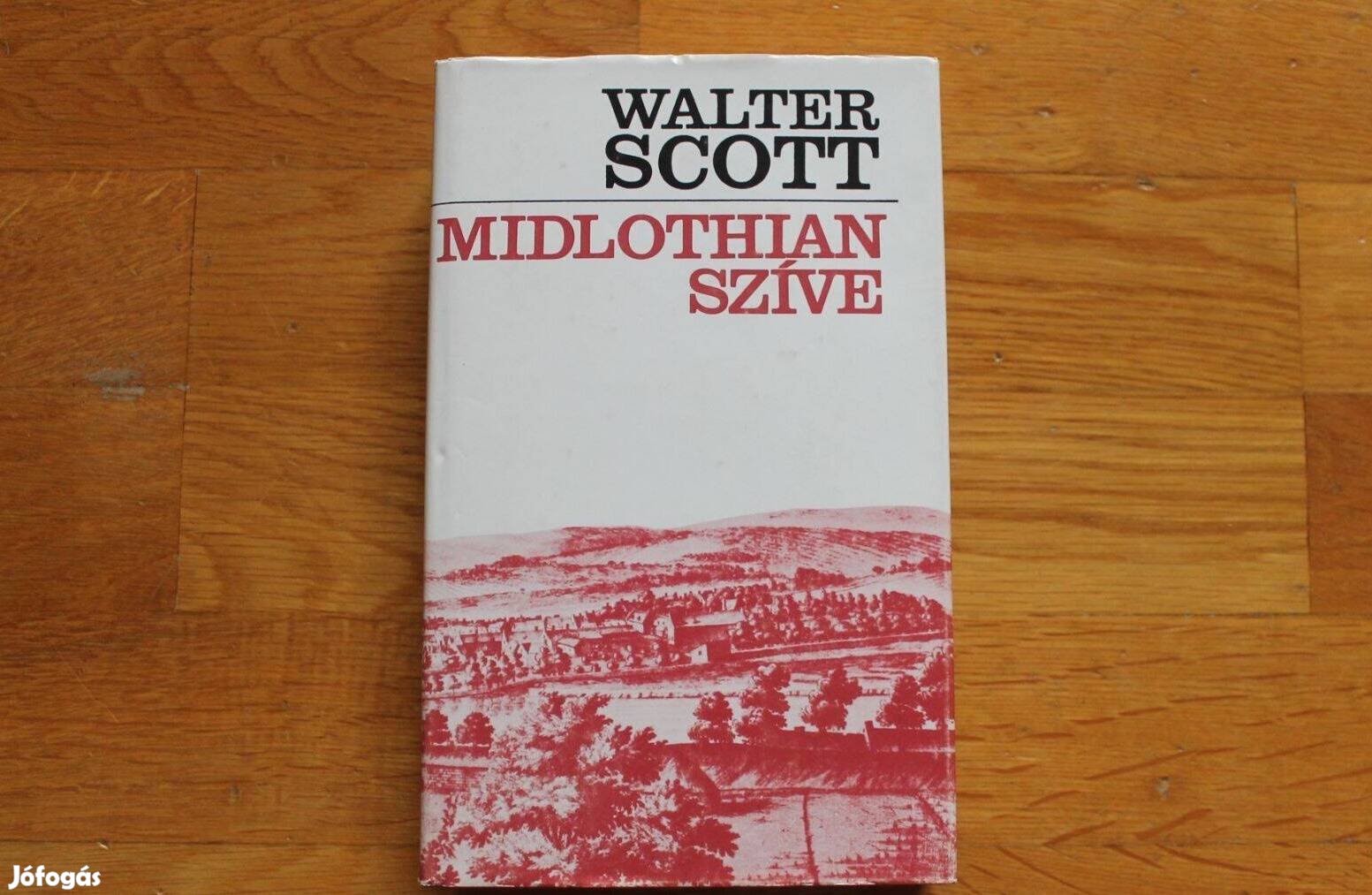 Walter Scott - Midlothian szíve