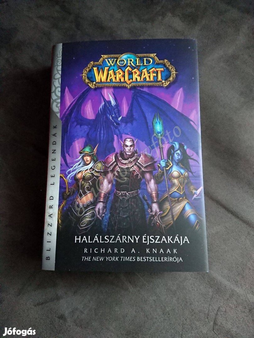 Warcraft Halálszárny éjszakája - Richard A. Knaak (új, kemény)