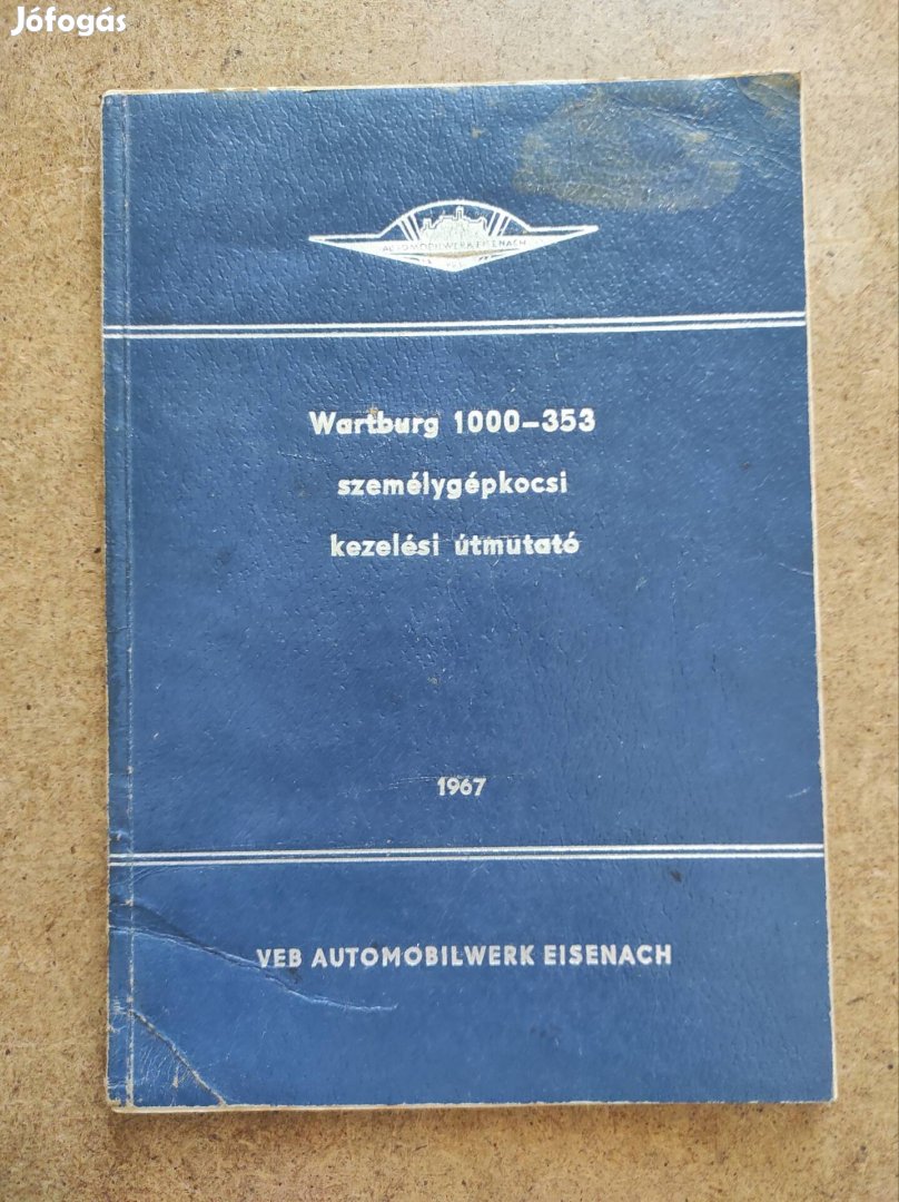 Wartburg 1000, 353 kezelési útmutató. 1967
