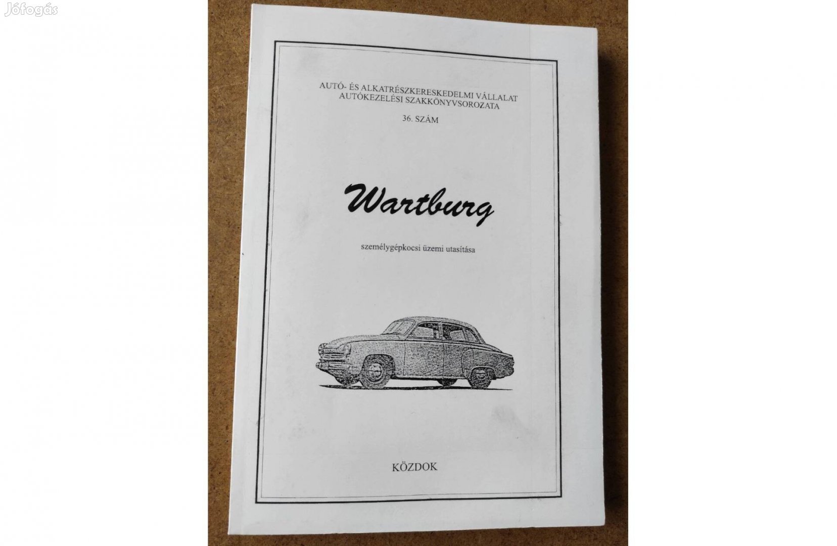 Wartburg 311, 312 kezelési utasítás