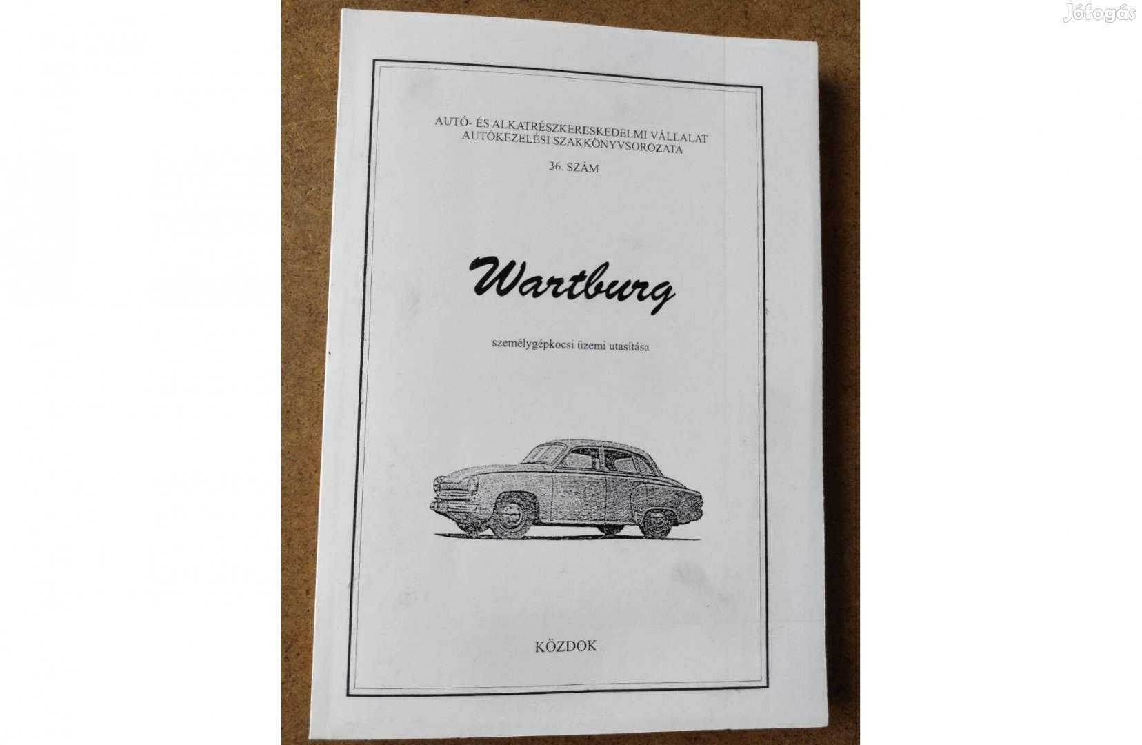 Wartburg 311, 312 kezelési utasítás