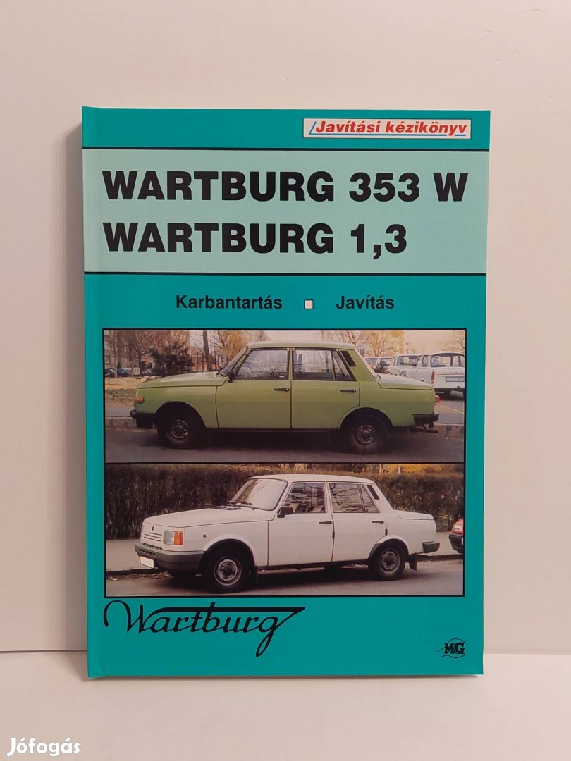 Wartburg 353 1.3 javítási kézikönyv Új