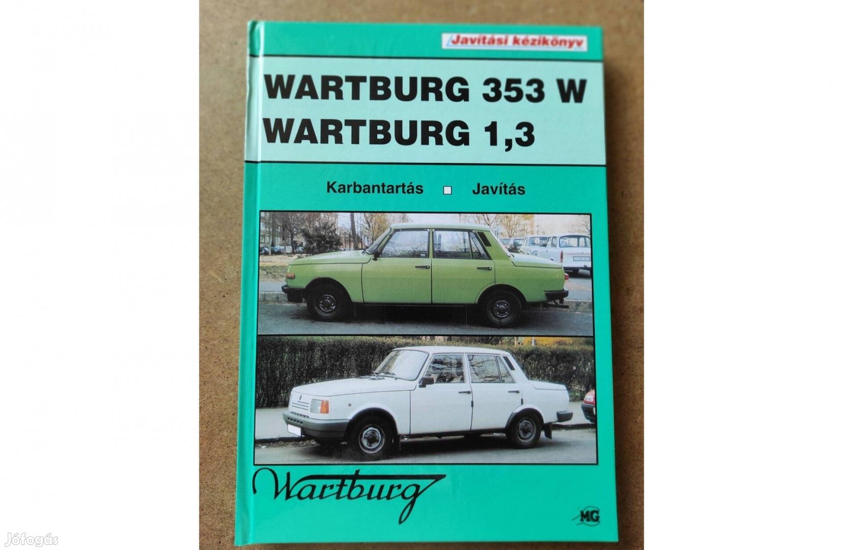 Wartburg 353 W, 1,3 javítási karbantartási könyv