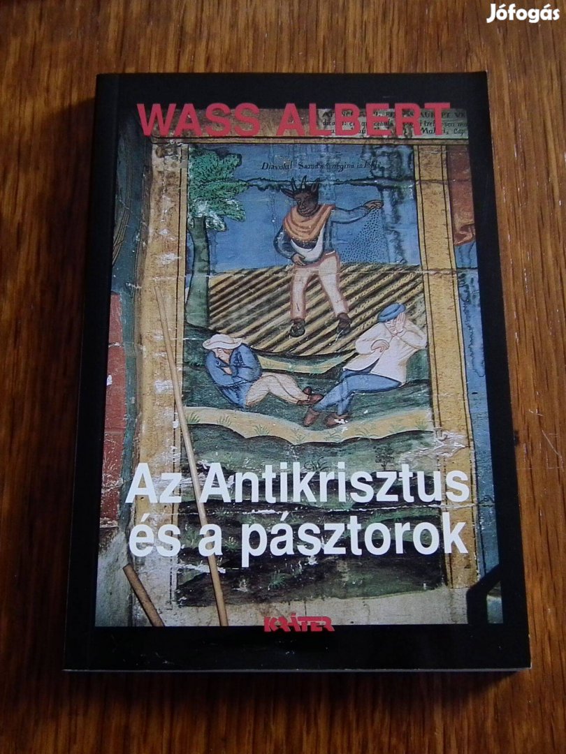 Wass Albert: Az antikrisztus és a pásztorok