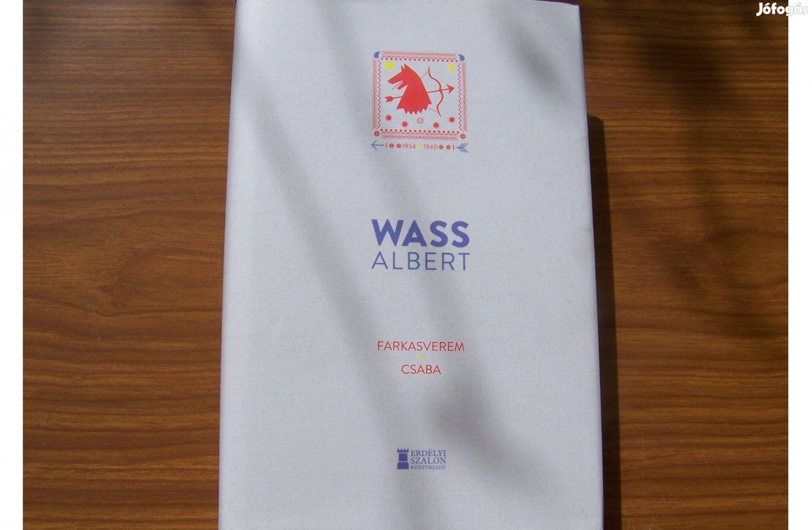 Wass Albert: Farkasverem - Csaba