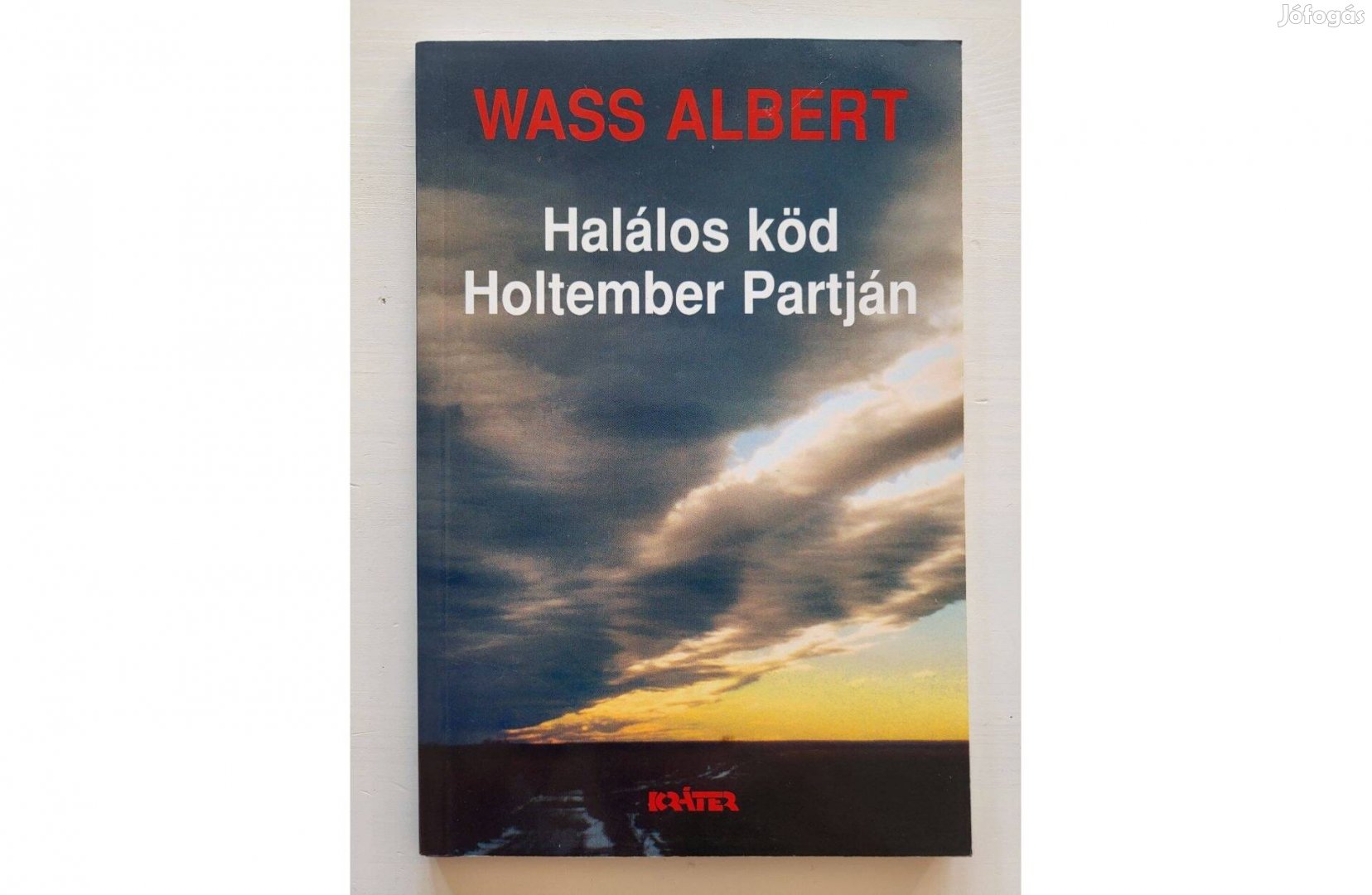 Wass Albert: Halálos köd Holtember partján