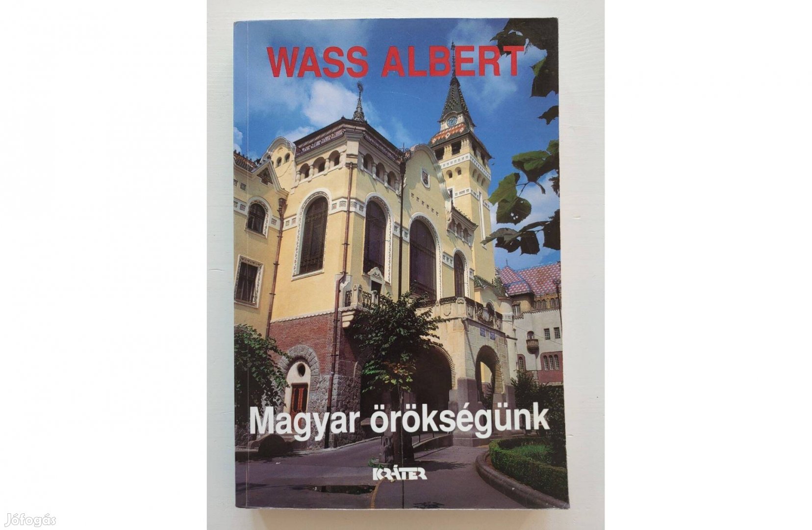 Wass Albert: Magyar örökségünk