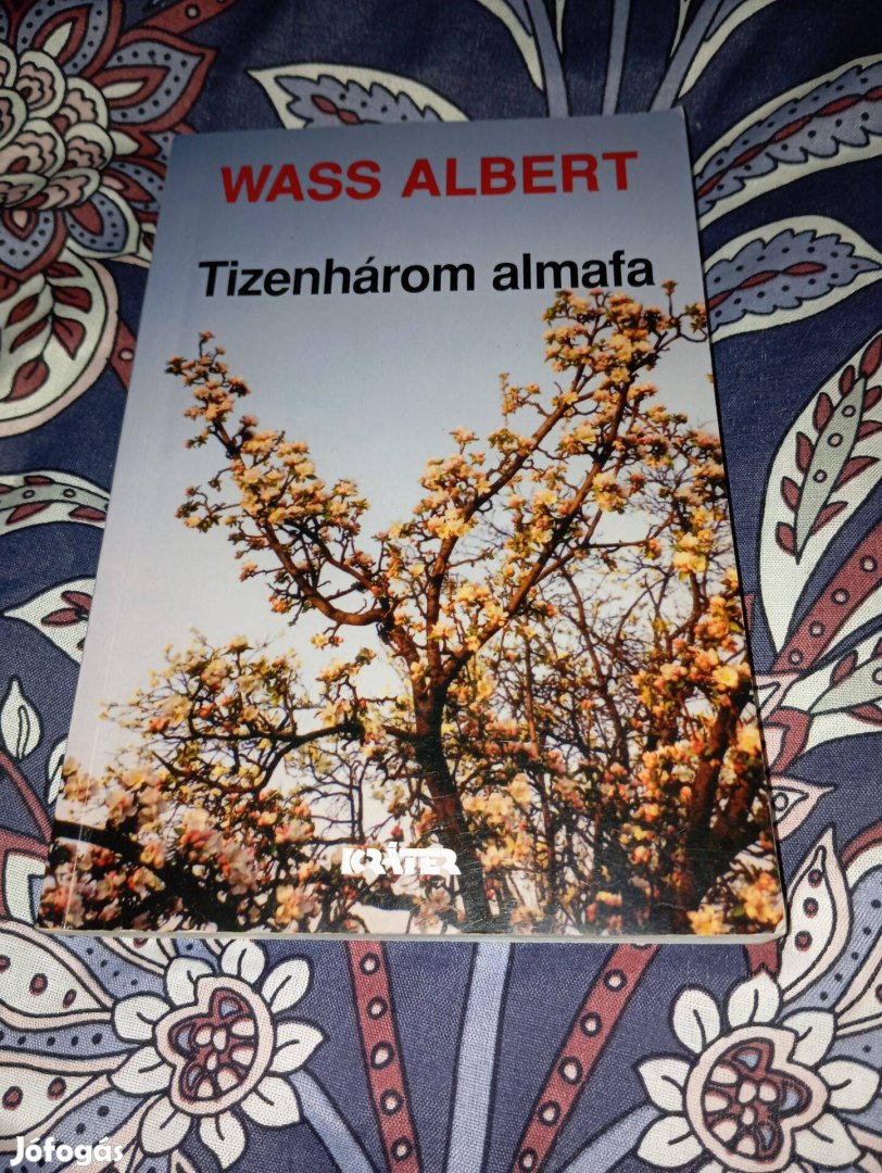 Wass Albert: Tizenhárom almafa