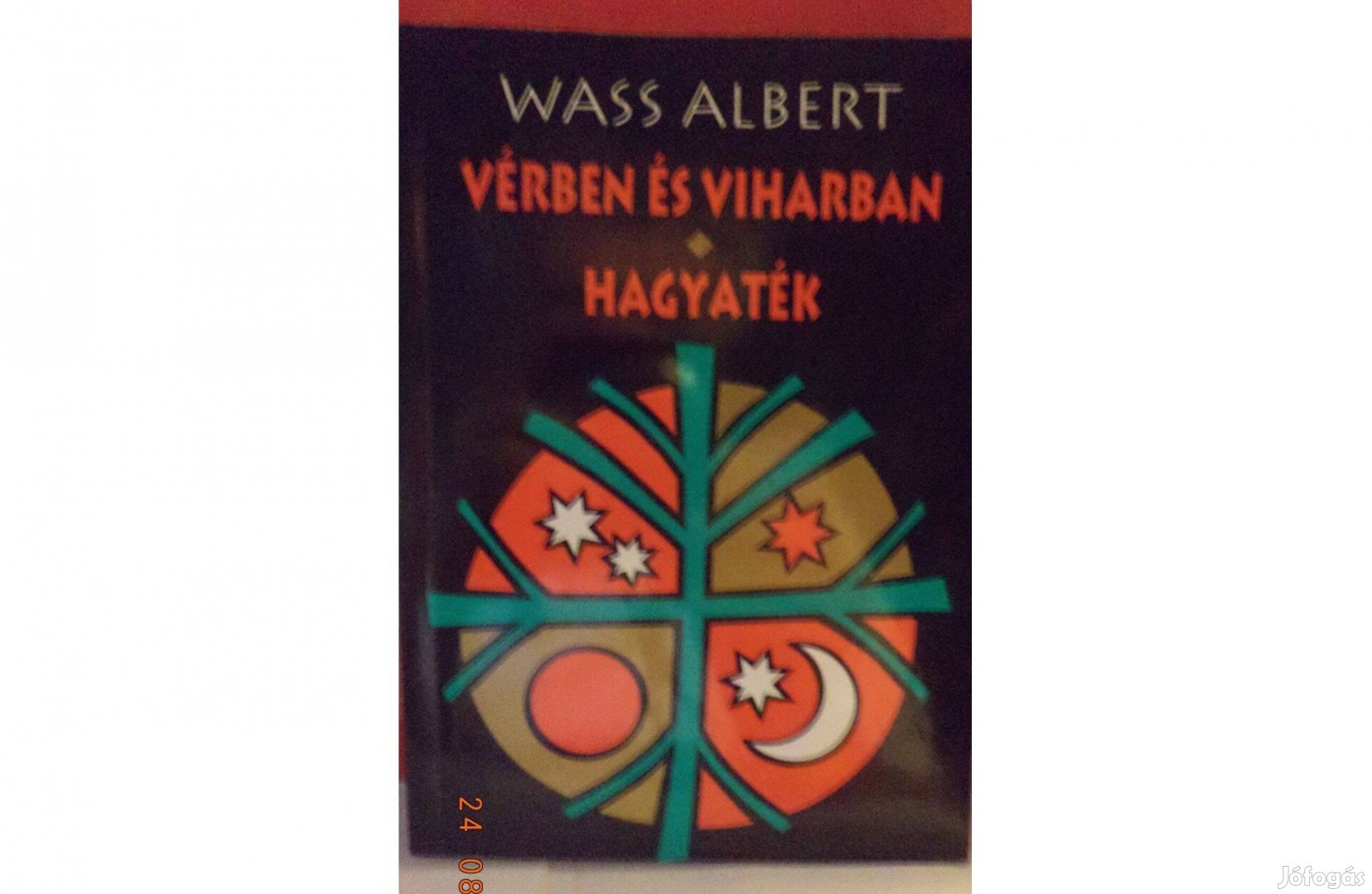 Wass Albert: Vérben és viharban - Hagyaték