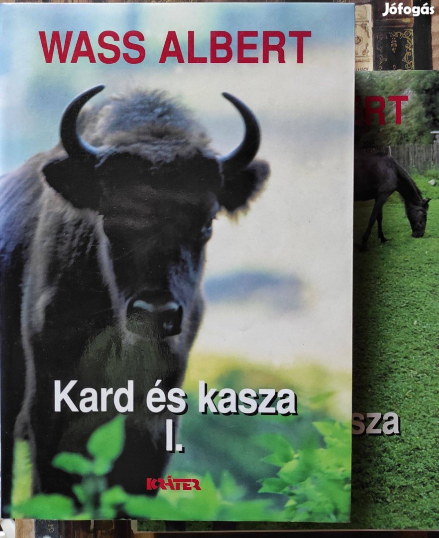 Wass Albert - Kard és kasza I-II. kötet