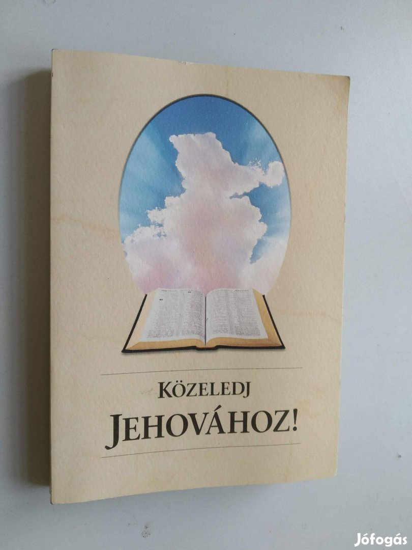 Watchtower Bible and Tract Society 2002 Közeledj Jehovához