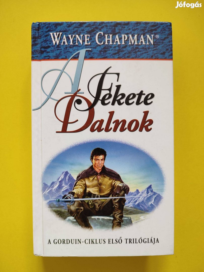 Wayne Chapman - A Fekete Dalnok (MAGUS)