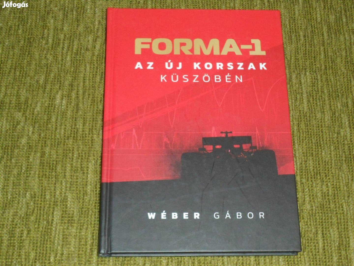 Wéber Gábor: Forma-1 az új korszak küszöbén