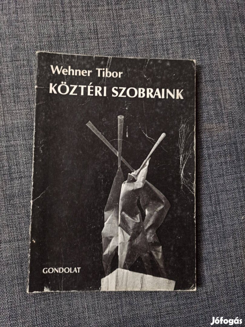 Wehner Tibor - Köztéri szobraink