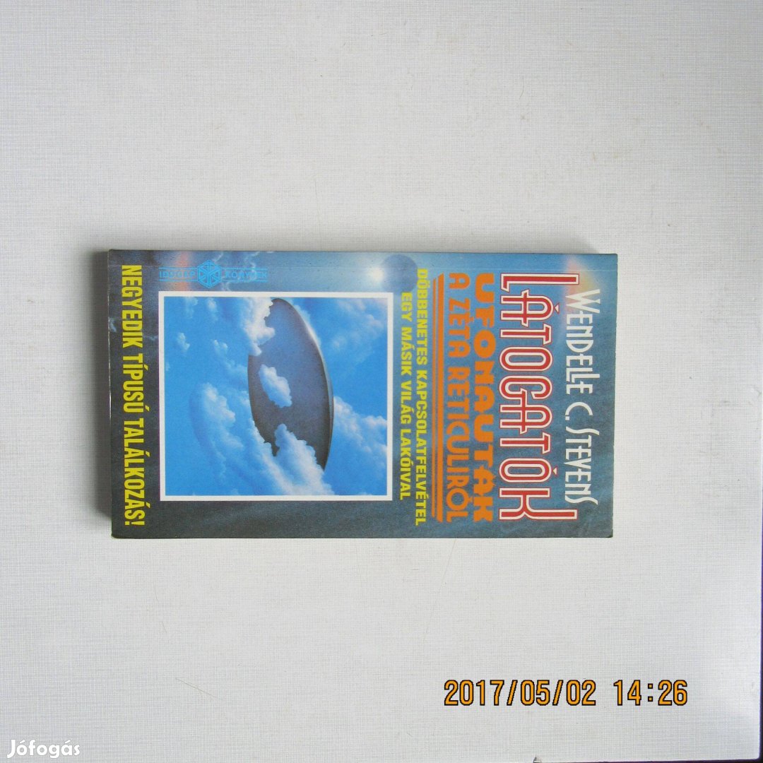 Wendelle C. Stevens Látogatók Negyedik típusú találkozás!