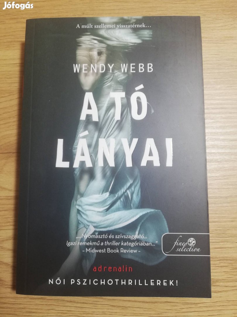 Wendy Webb : A tó lányai 