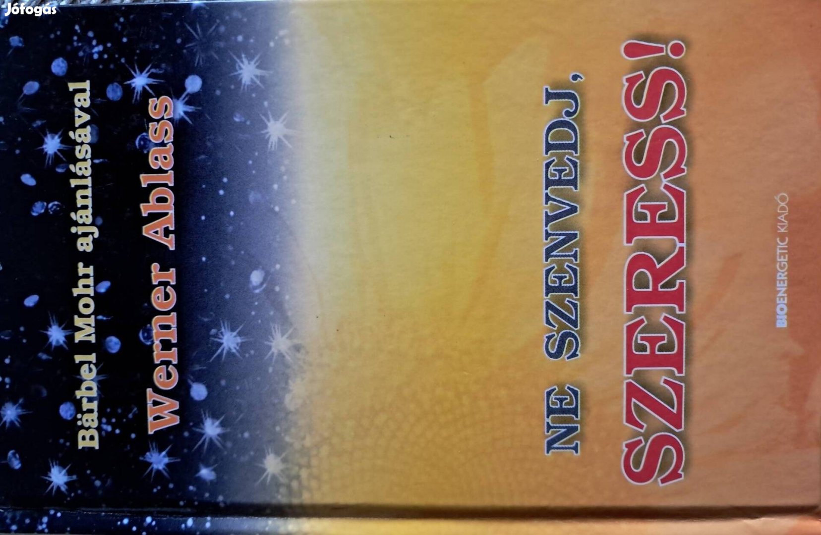 Werner Ablass NE Szenvedj Szeress!