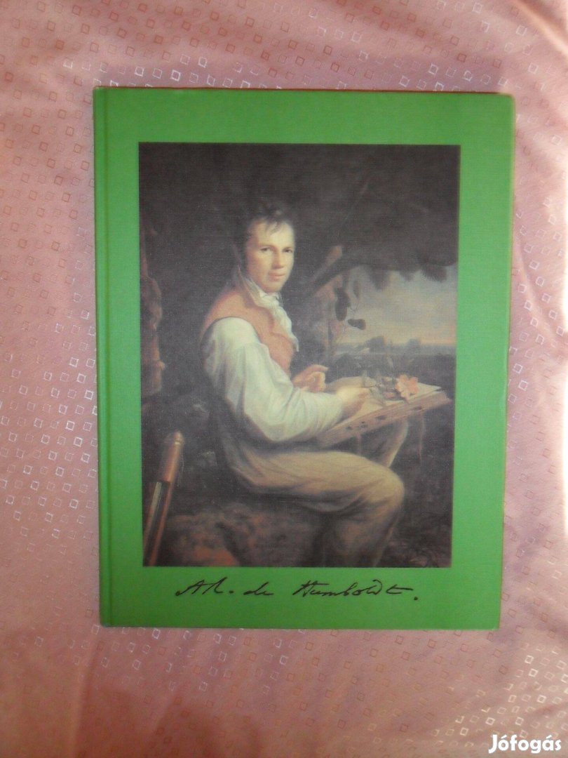 Werner Feisst: Alexander von Humboldt 1769-1859 (német-angol)