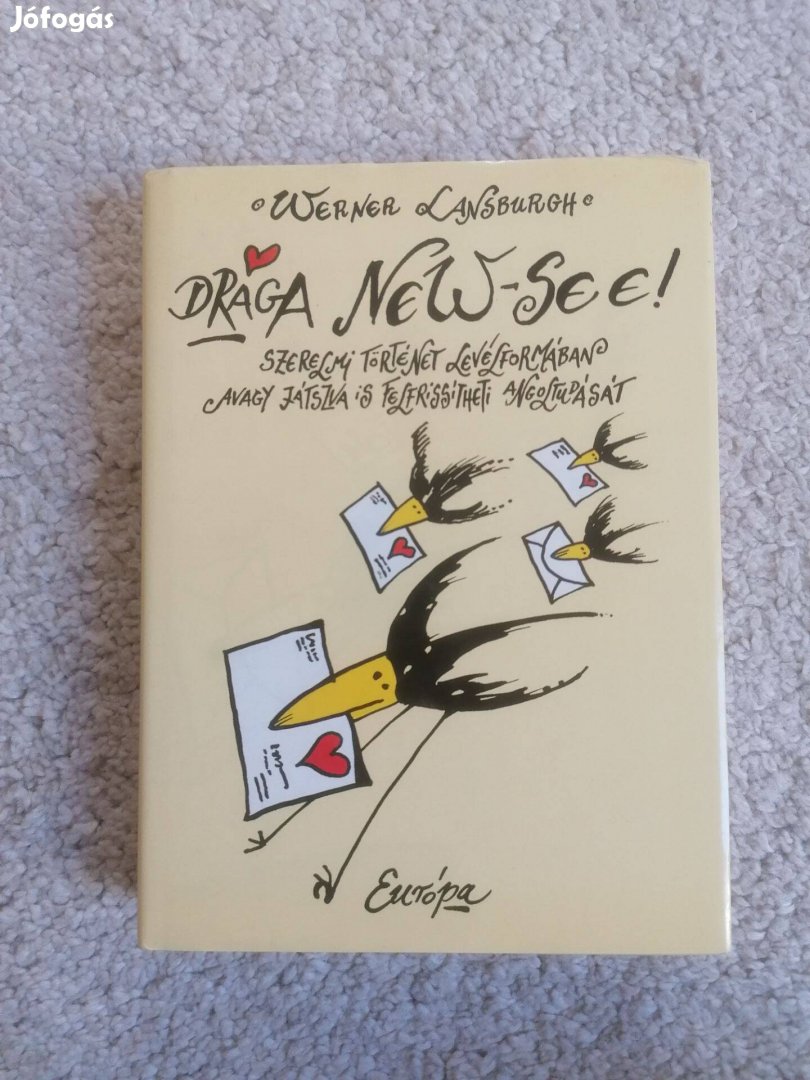 Werner Lansburgh: Drága New-see!