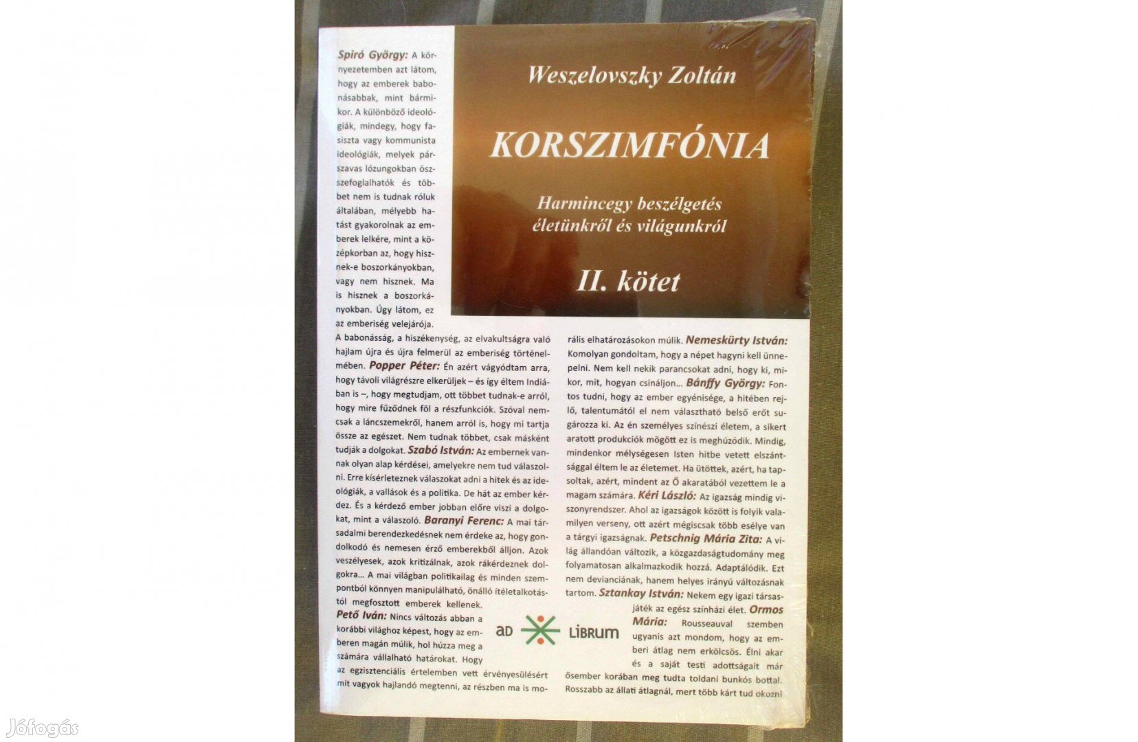 Weszelovszky Zoltán: Korszimfónia I-II. - Harmincegy beszélgetés életü