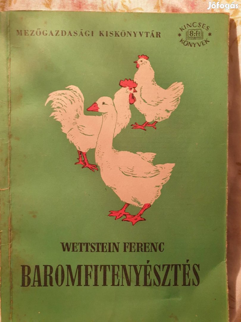 Wettstein Ferenc: Baromfitenyésztés 1959-es kiadás 