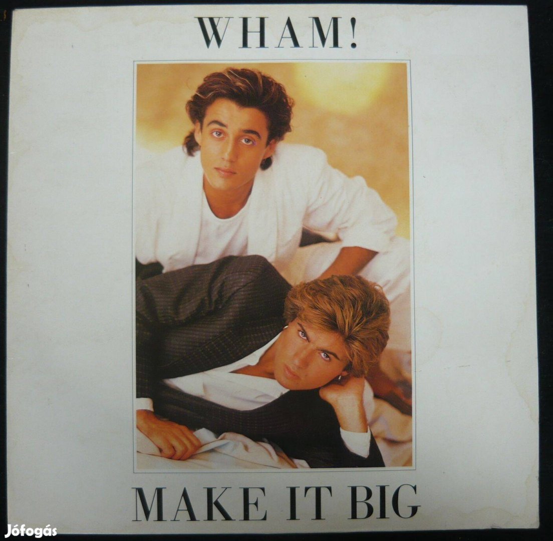 Wham! - Make it big (holland nyomású LP)