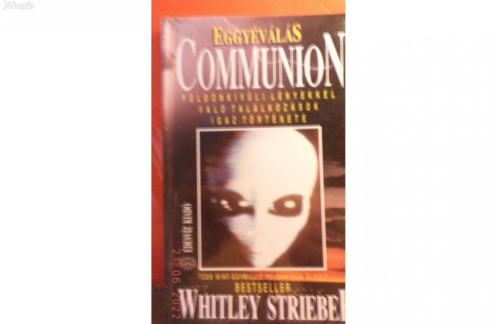 Whitley Strieber: Eggyéválás - Communion