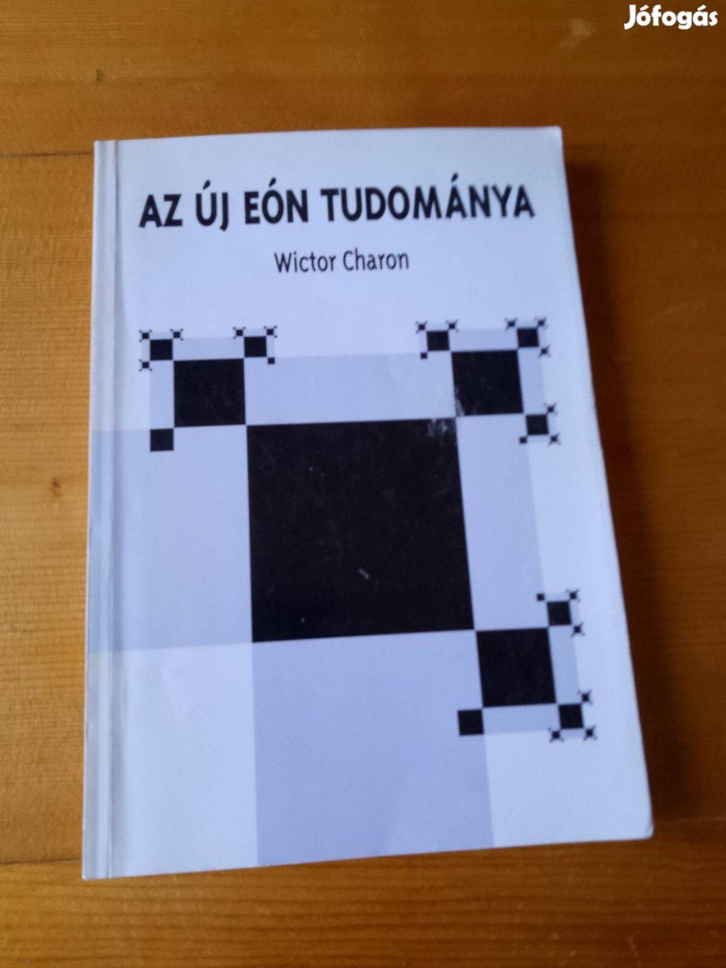 Wictor Charon Az új Eón tudománya / könyv Túlvilági könyvek