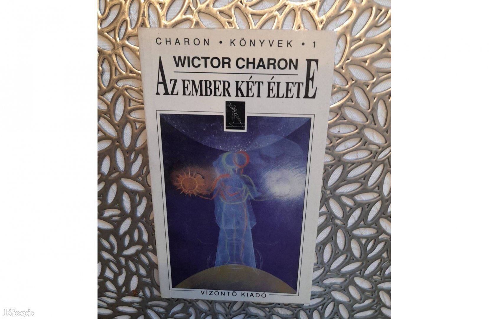 Wictor Charon: Az ember két élete - könyv