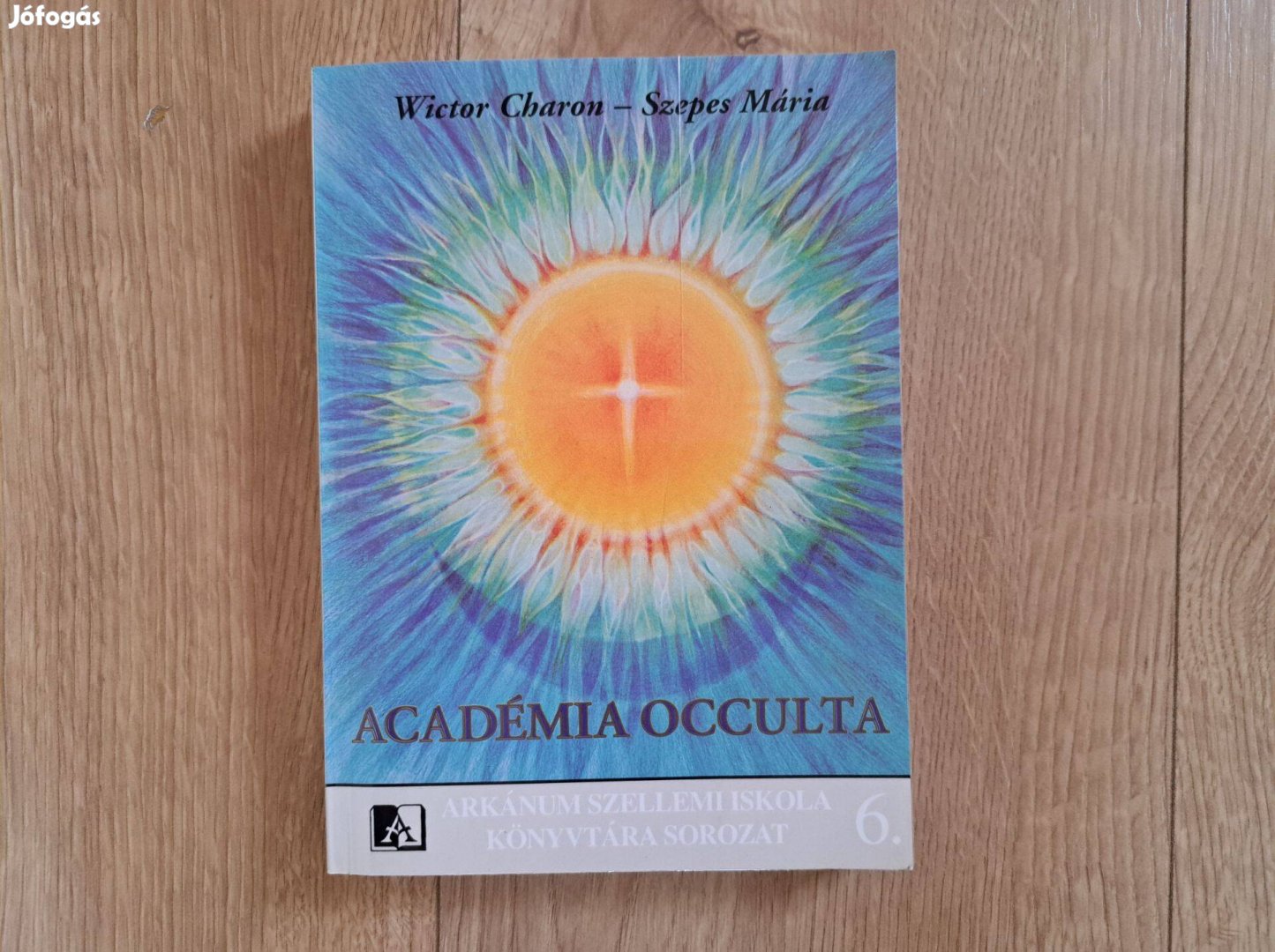 Wictor Charon - Szepes Mária - Académia occulta