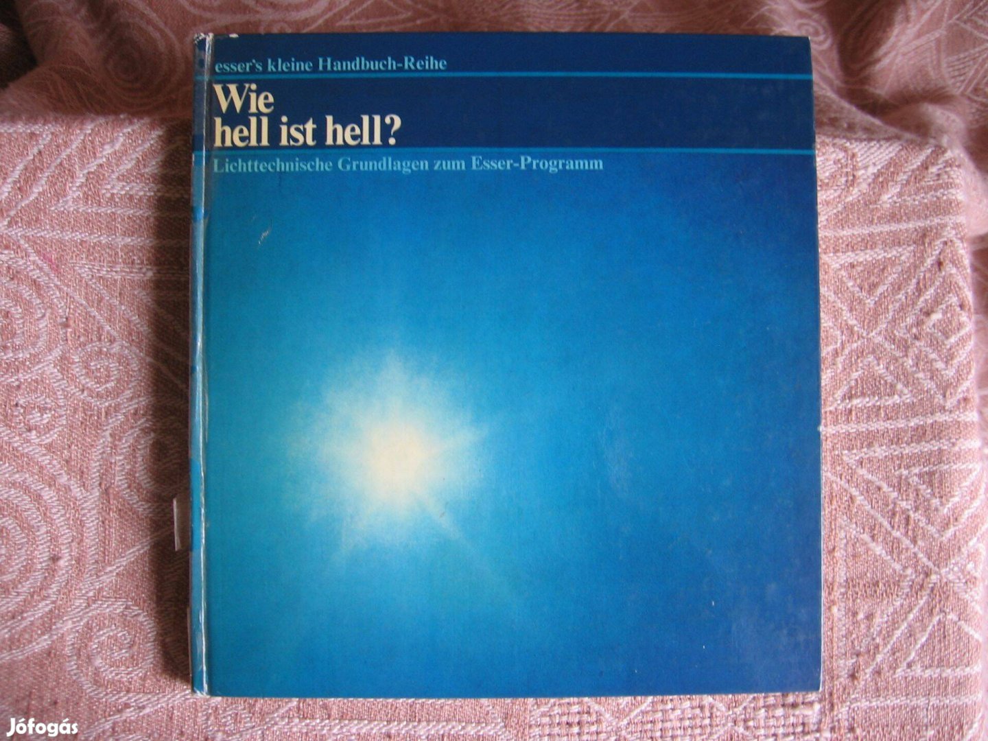 Wie hell ist hell? német nyelvű könyv