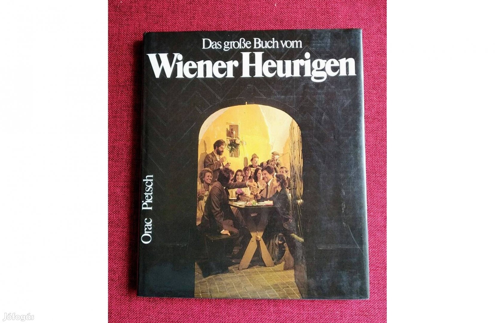 Wiener Heurigen Orac Pietsch újszerű Grinzing Album