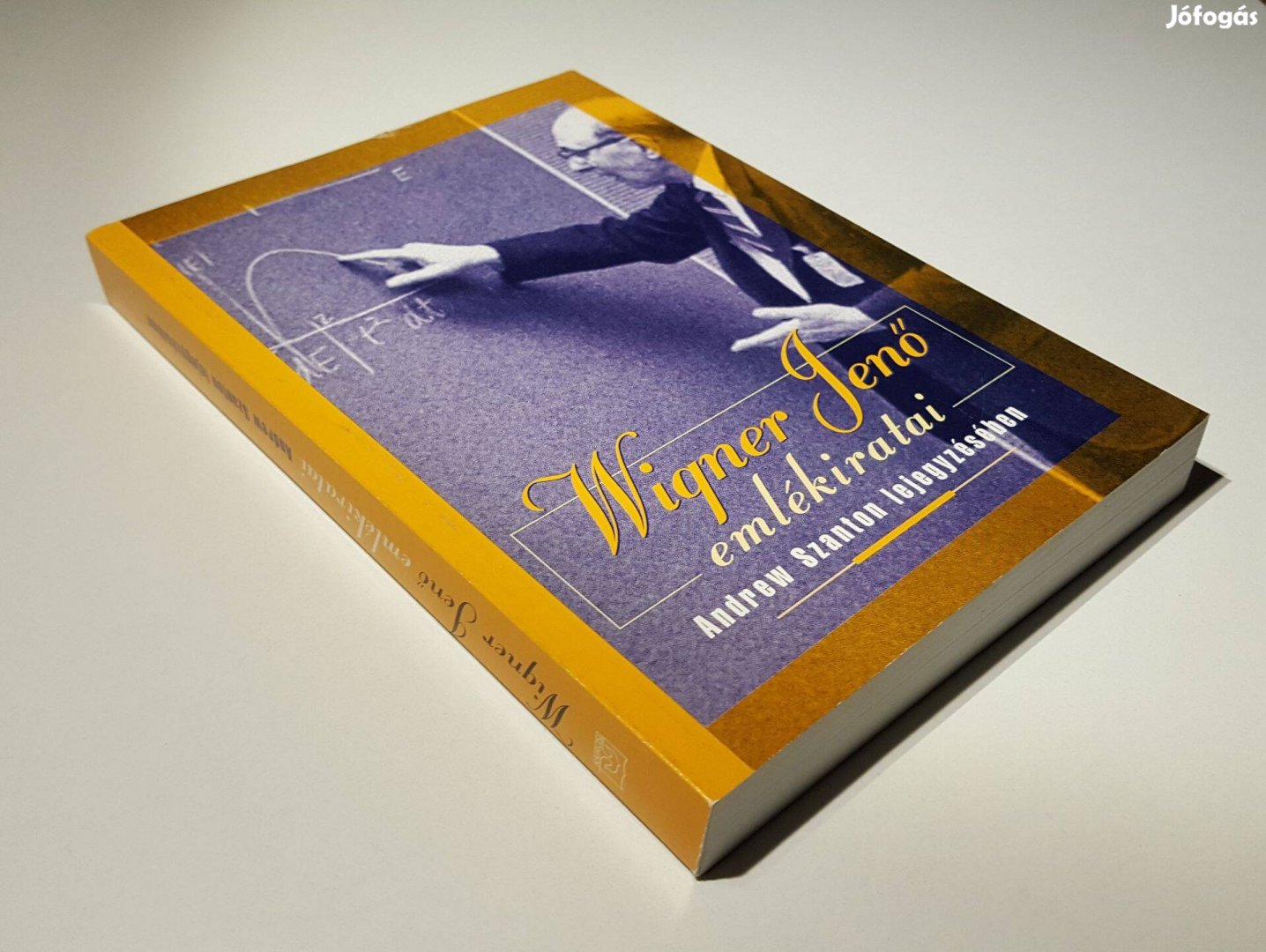 Wigner Jenő emlékiratai Andrew Szanton lejegyzésében