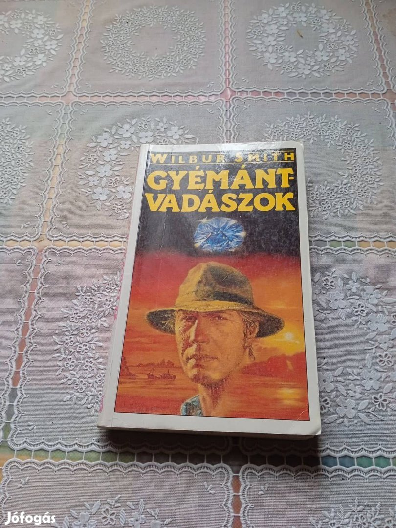 Wilbur Smith Gyémánt-vadászok