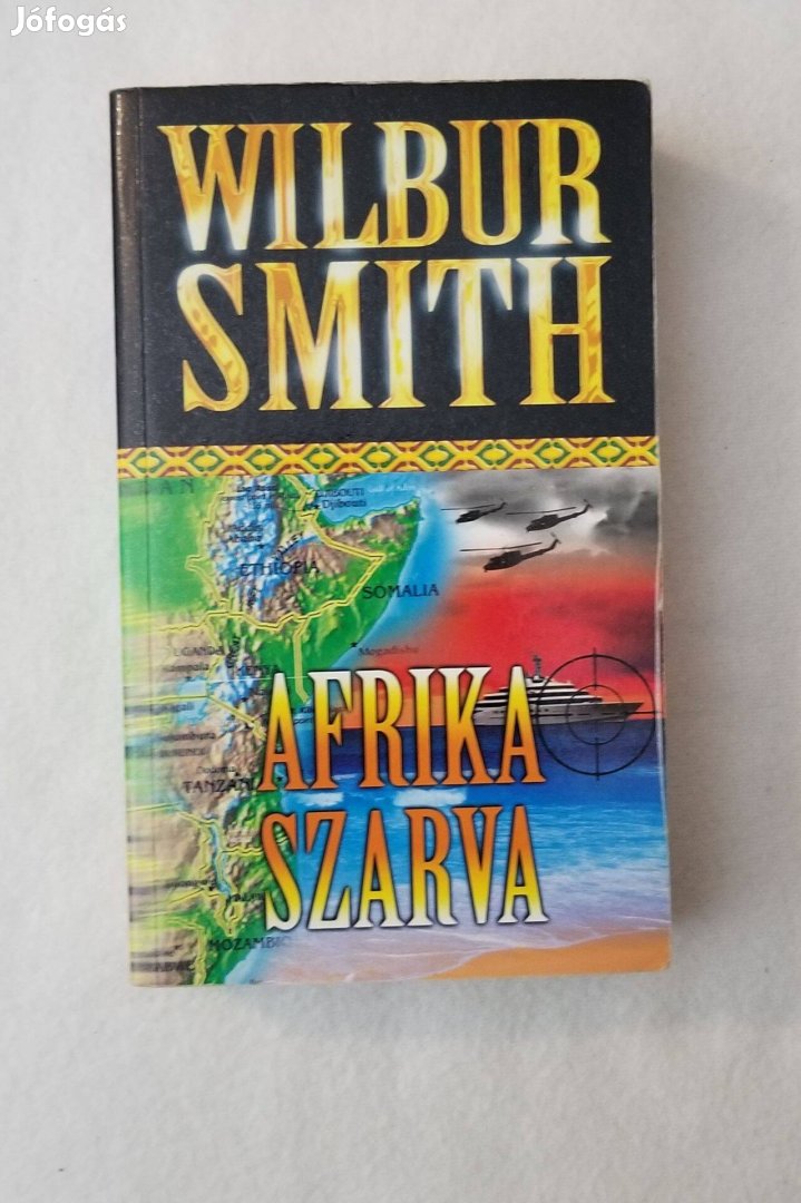 Wilbur Smith: Afrika szarva