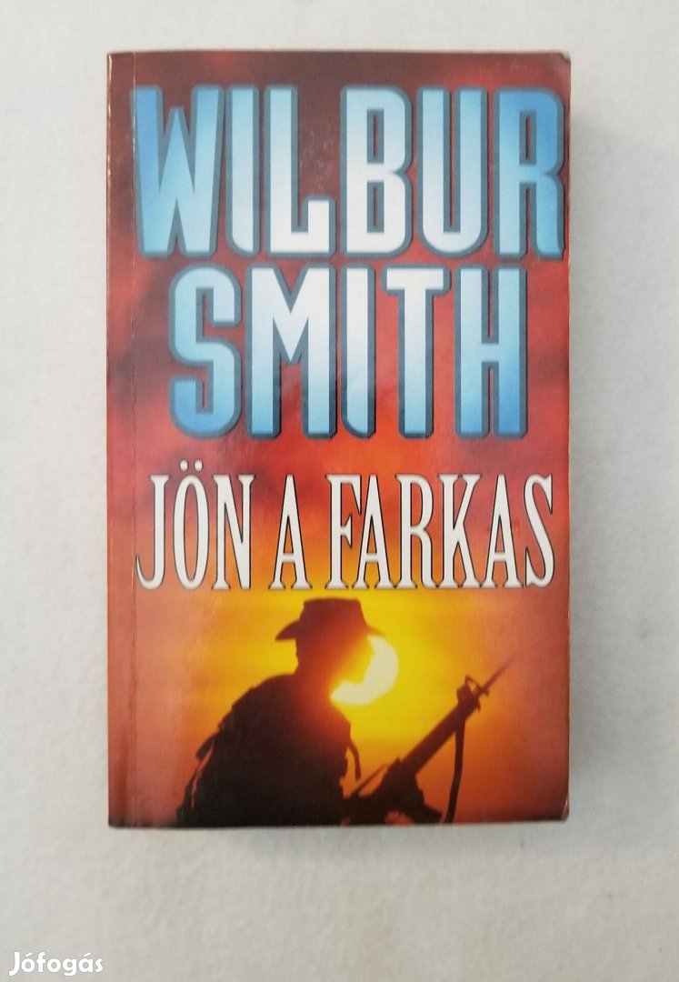 Wilbur Smith: Jön a farkas