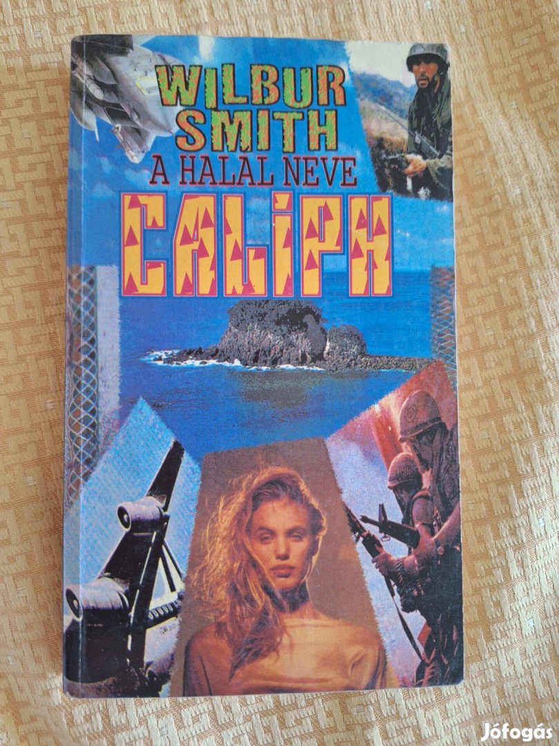 Wilbur Smith : A halál neve Calipa