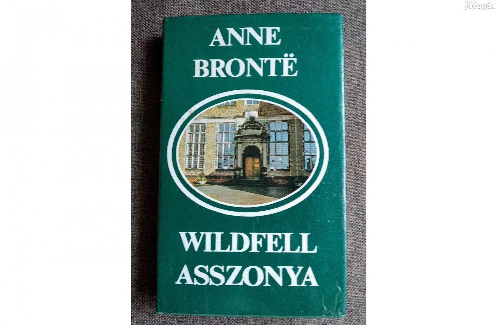 Wildfell Asszonya (Anne Bronte)