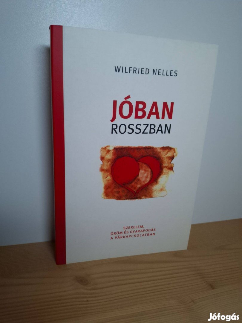 Wilfried Nelles: Jóban rosszban