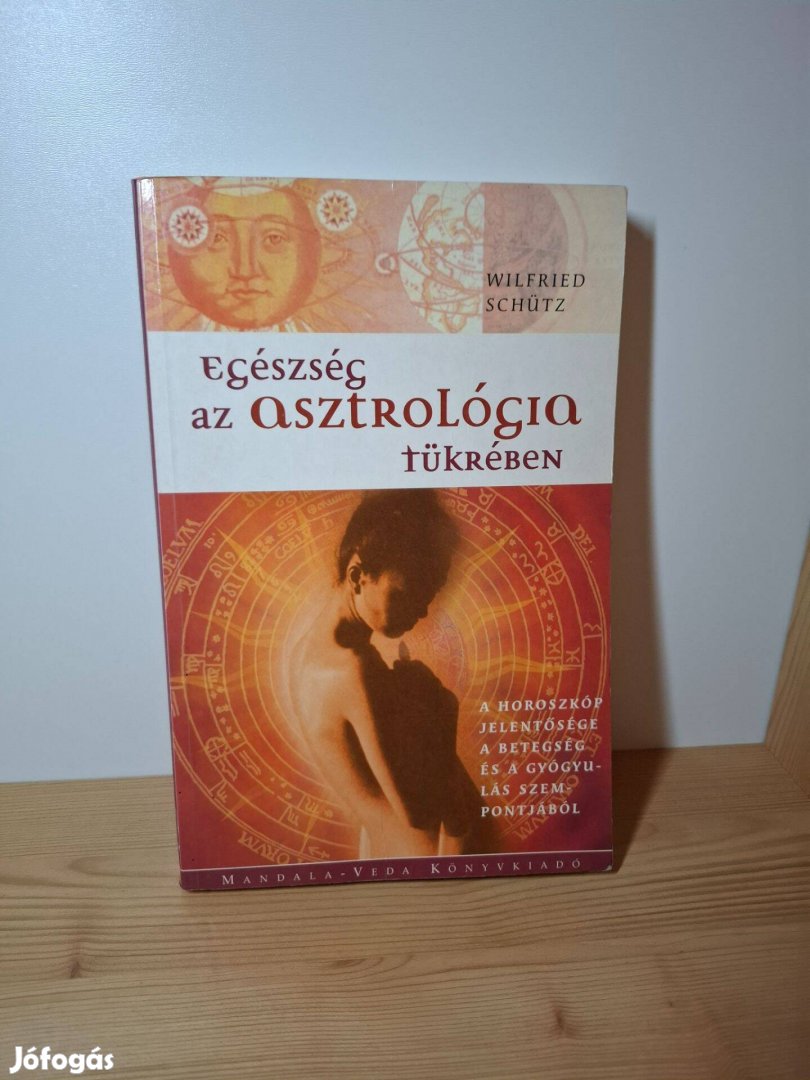 Wilfried Schütz: Egészség az asztrológia tükrében