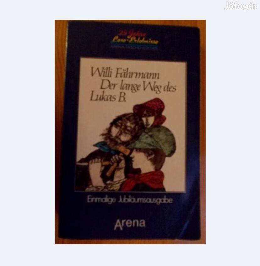 Willi Fährmann: Der lange Weg des Lukas B (deutsch/német)