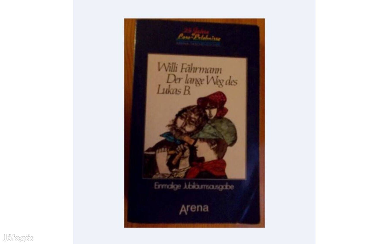 Willi Fährmann: Der lange Weg des Lukas B (deutsch/német)