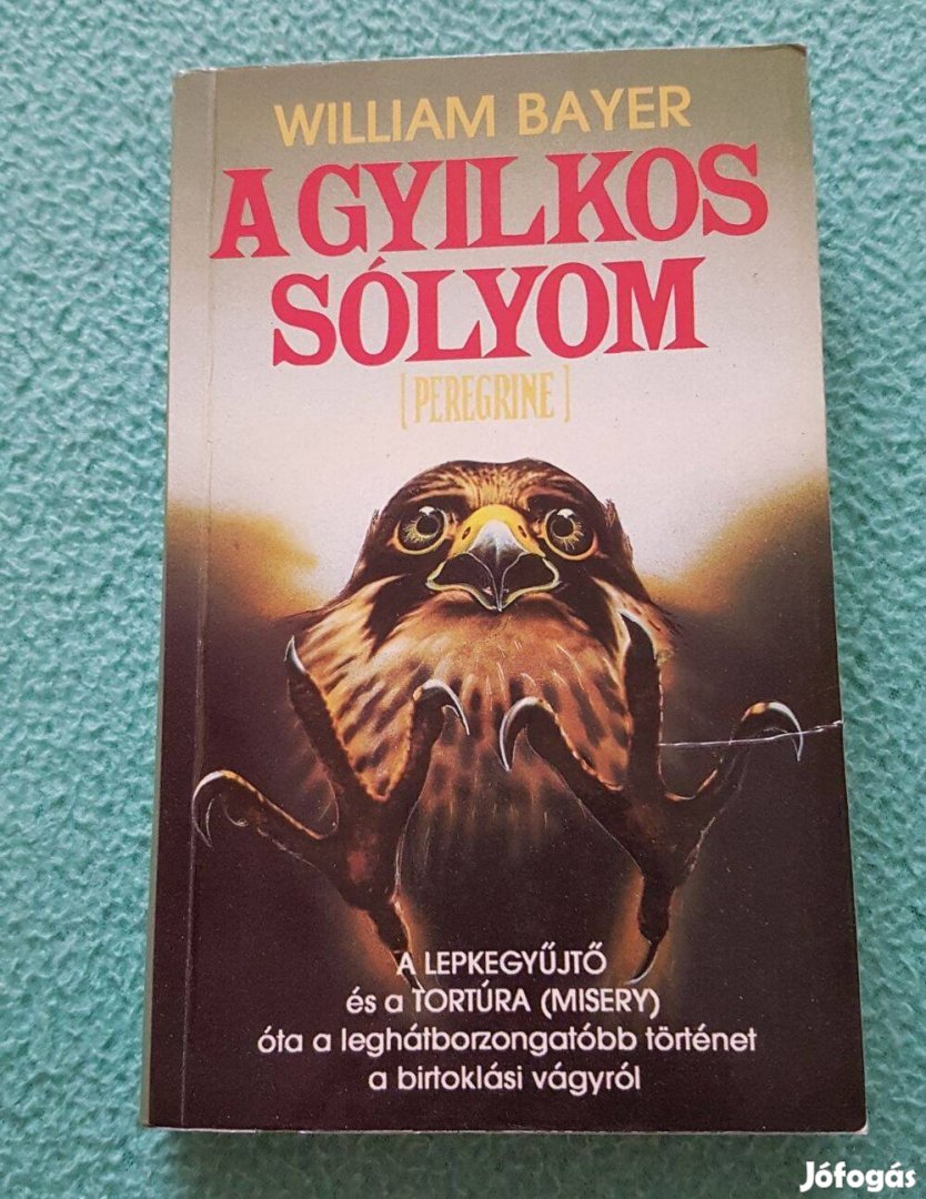 William Bayer: A gyilkos sólyom (Peregrine) könyv